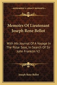Memoirs of Lieutenant Joseph Rene Bellot