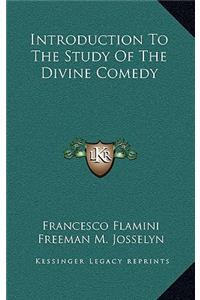 Introduction to the Study of the Divine Comedy