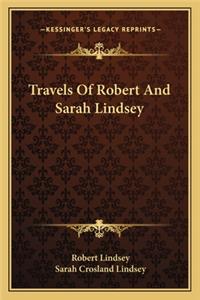 Travels of Robert and Sarah Lindsey