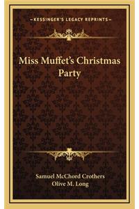Miss Muffet's Christmas Party