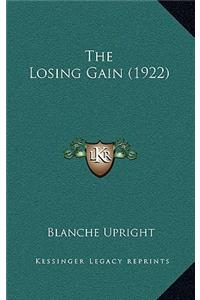 The Losing Gain (1922)