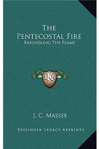 The Pentecostal Fire