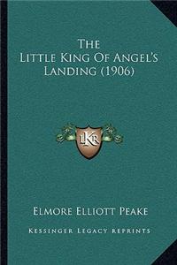 Little King Of Angel's Landing (1906)