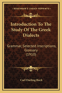 Introduction to the Study of the Greek Dialects