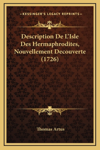 Description De L'Isle Des Hermaphrodites, Nouvellement Decouverte (1726)