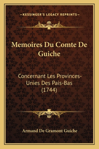 Memoires Du Comte De Guiche