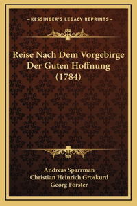 Reise Nach Dem Vorgebirge Der Guten Hoffnung (1784)