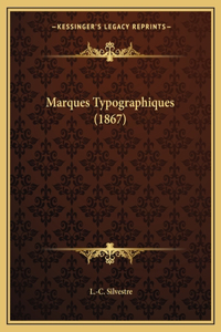 Marques Typographiques (1867)