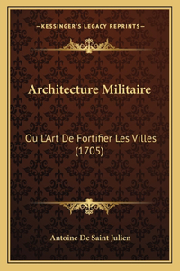 Architecture Militaire