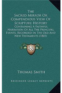 The Sacred Mirror Or Compendious View Of Scripture History