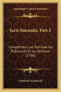 Juris Naturalis, Part 2
