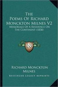 The Poems Of Richard Monckton Milnes V2