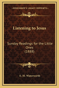 Listening to Jesus