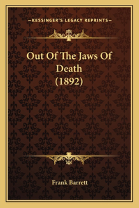 Out Of The Jaws Of Death (1892)