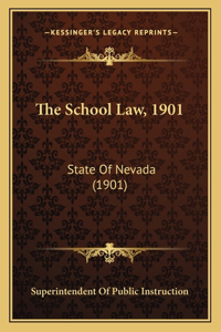School Law, 1901