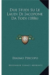 Due Studi Su Le Laudi Di Jacopone Da Todi (1886)