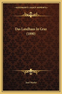 Landhaus In Graz (1890)
