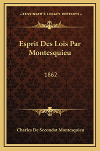 Esprit Des Lois Par Montesquieu