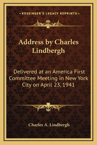 Address by Charles Lindbergh