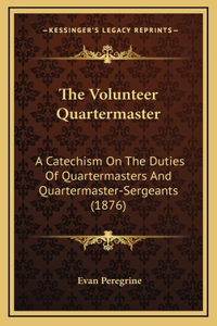 The Volunteer Quartermaster