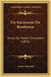 Un Successeur De Beethoven