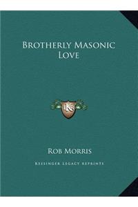 Brotherly Masonic Love