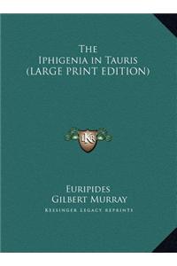 The Iphigenia in Tauris