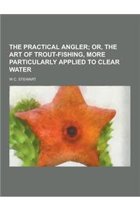 The Practical Angler