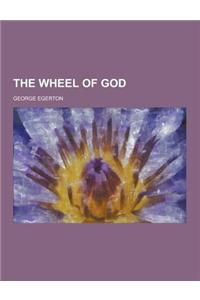 The Wheel of God