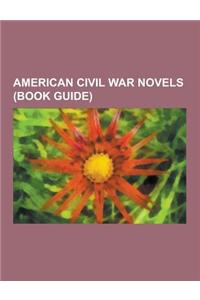 American Civil War Novels (Book Guide)