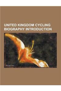 United Kingdom Cycling Biography Introduction