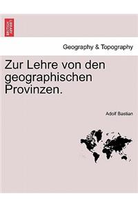 Zur Lehre Von Den Geographischen Provinzen.