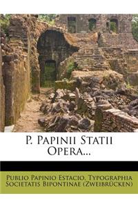 P. Papinii Statii Opera...