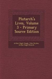 Plutarch's Lives, Volume 3