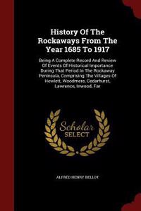 History Of The Rockaways From The Year 1685 To 1917