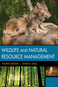 Student Workbook for Deal's Wildlife and Natural Resource Management, 4th