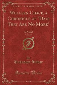 Wolfern Chace, a Chronicle of 