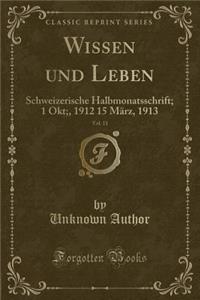 Wissen Und Leben, Vol. 11