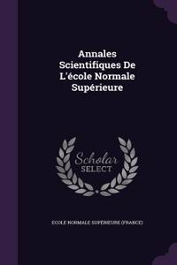 Annales Scientifiques de L'Ecole Normale Superieure