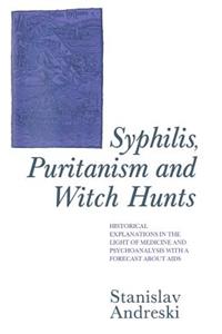 Syphilis, Puritanism and Witch Hunts
