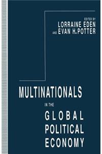 Multinationals in the Global Political Economy