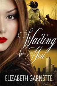 Waiting for You