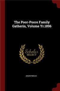 The Poor-Poore Family Gatherin, Volume Yr.1896