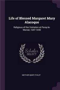 Life of Blessed Margaret Mary Alacoque