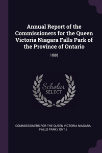 Annual Report of the Commissioners for the Queen Victoria Niagara Falls Park of the Province of Ontario