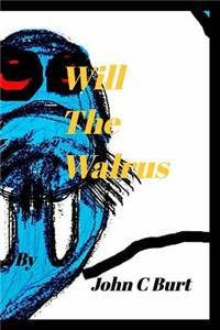 Will The Walrus.