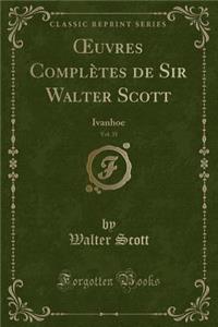 Oeuvres Complètes de Sir Walter Scott, Vol. 35