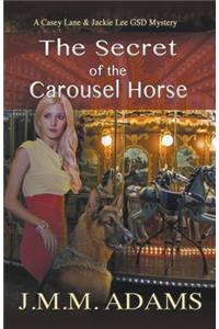 Secret of the Carousel Horse