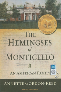 The Hemingses of Monticello: An American Family