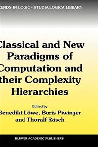 Classical and New Paradigms of Computation and Their Complexity Hierarchies